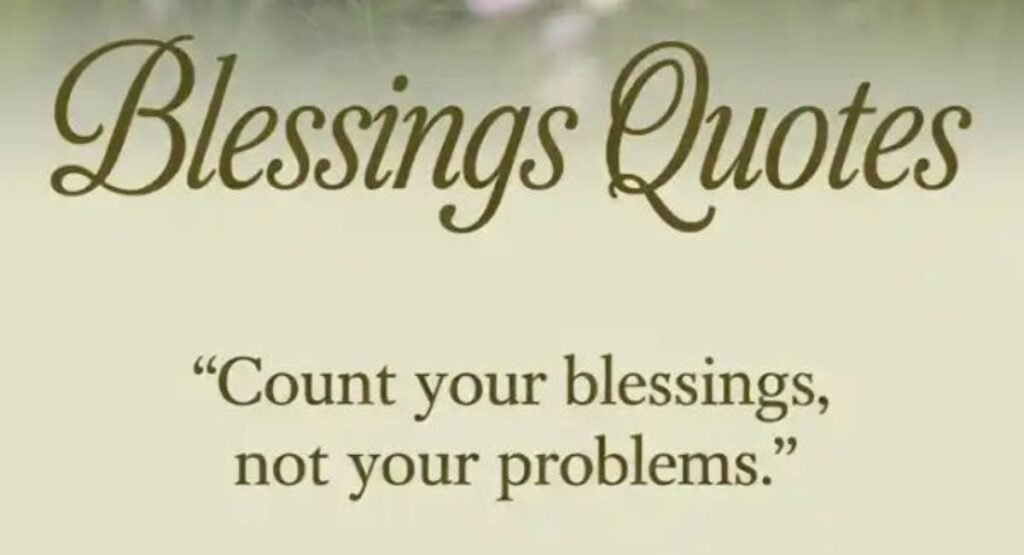 50+ Inspirational Blessings Quotes to Brighten Your Day