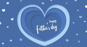 Best Fathers Day Quotes: That Express Love and Gratitude
