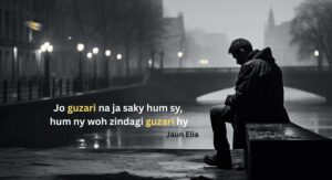 Unforgettable Jaun Elia Shayari That Speaks to the Soul