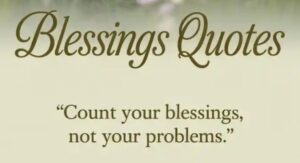 50+ Inspirational Blessings Quotes to Brighten Your Day