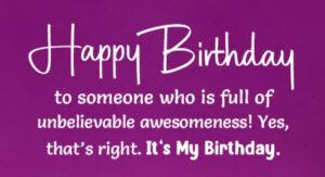 50+ Short Birthday Captions for Yourself to Celebrate Your Day